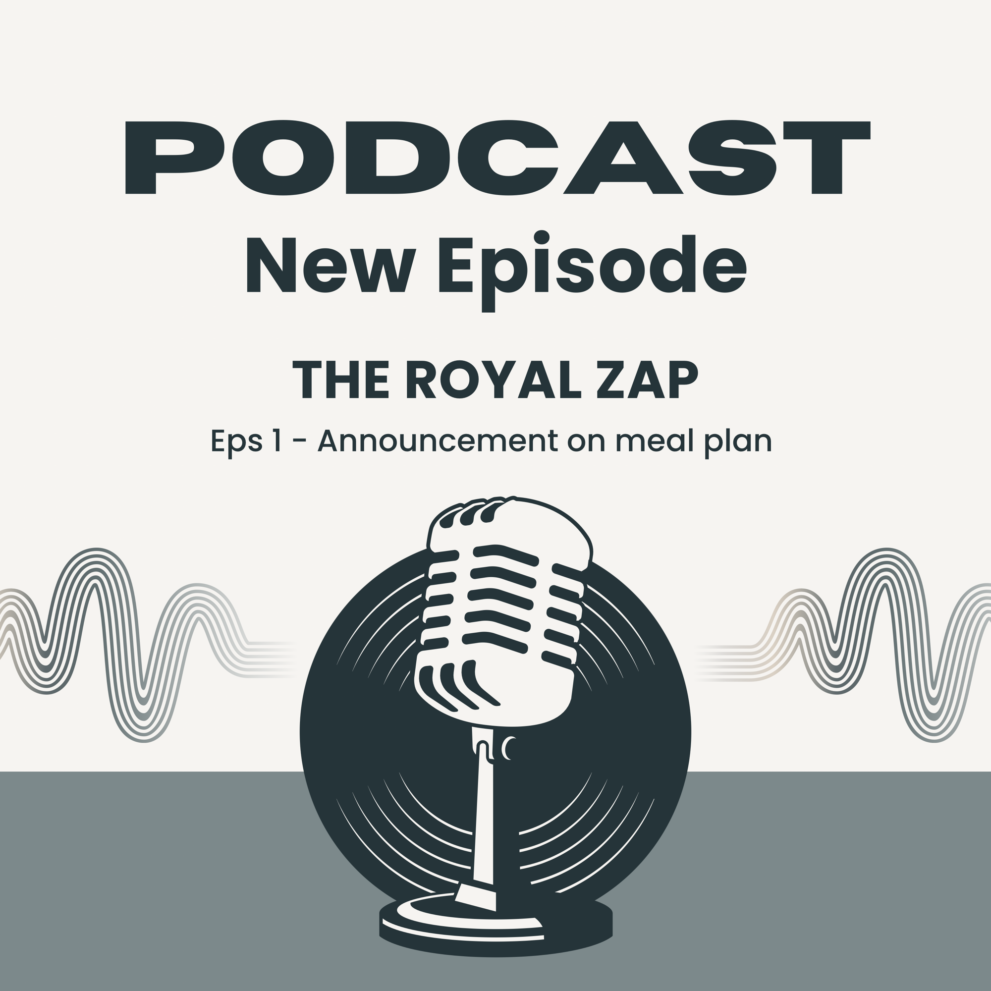 Podcast Episode: Announcement the Royal Zap Meal Plan: Launching This August